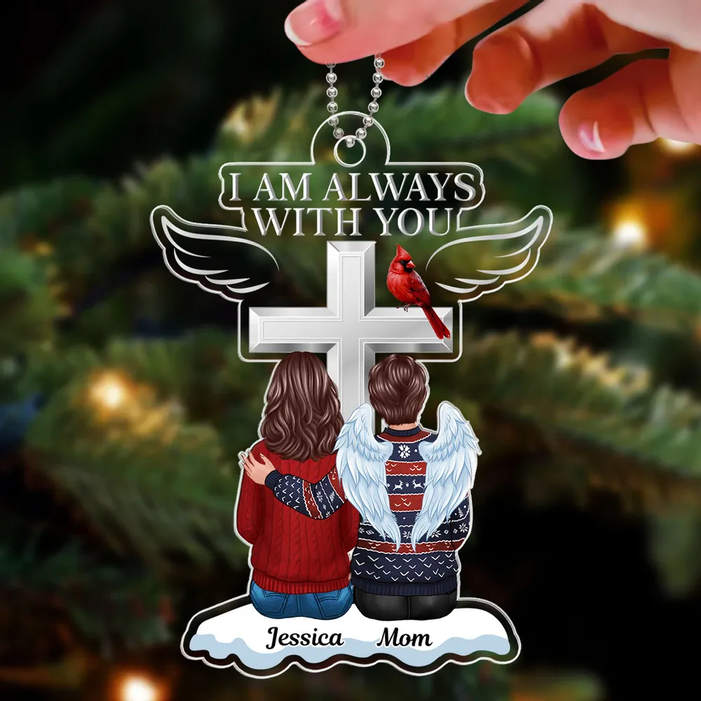 “I Am Always With You” Acrylic Ornament – Personalized Memorial Keepsake - Image 4
