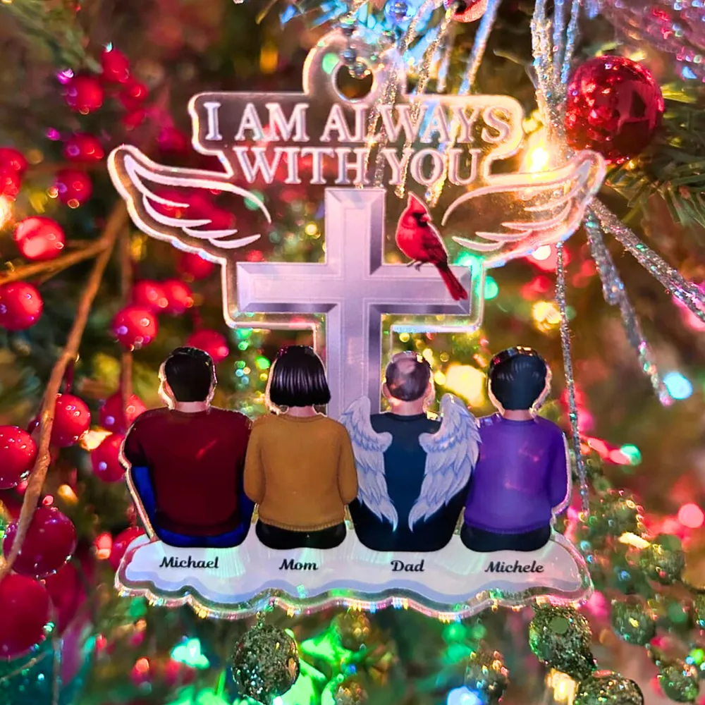 “I Am Always With You” Acrylic Ornament – Personalized Memorial Keepsake - Image 5