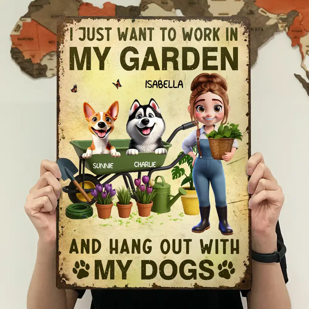 “I JUST WANT TO WORK IN MY GARDEN & HANG OUT WITH MY DOGS” Rectangular Iron Sign, fun gift for yourself, wife, daughter, or sister - Image 4
