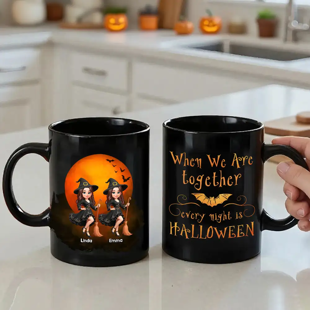 Full Color Mug – Witch Sisters Under Halloween Moon, “When We Are Together Every Night Is Halloween”, Funny Gift for Sisters and Best Friends - Image 2