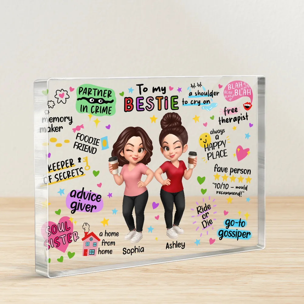 To My Bestie – Personalized Acrylic Block Plaque for Sisters with Fun Quotes - Image 5