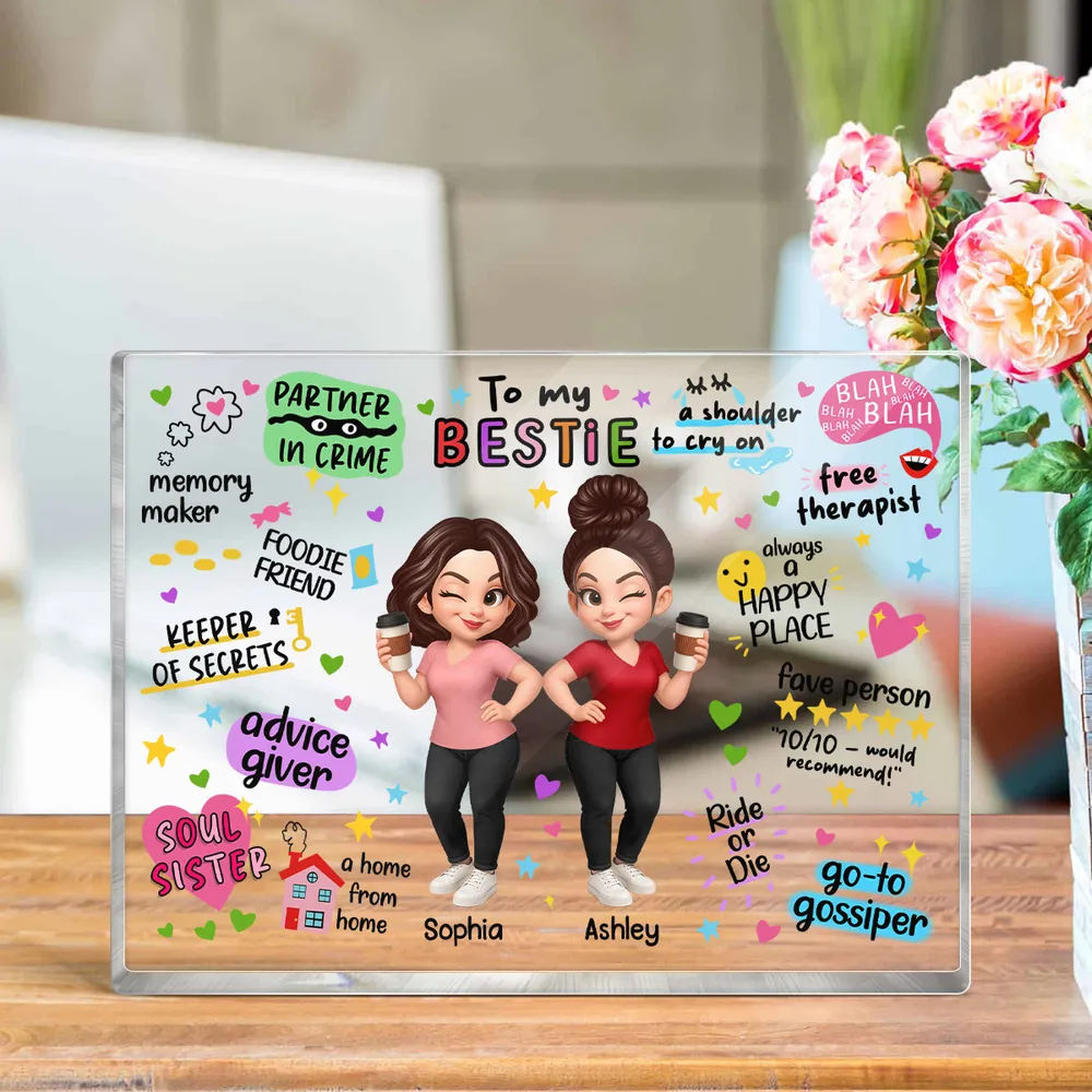To My Bestie – Personalized Acrylic Block Plaque for Sisters with Fun Quotes - Image 6