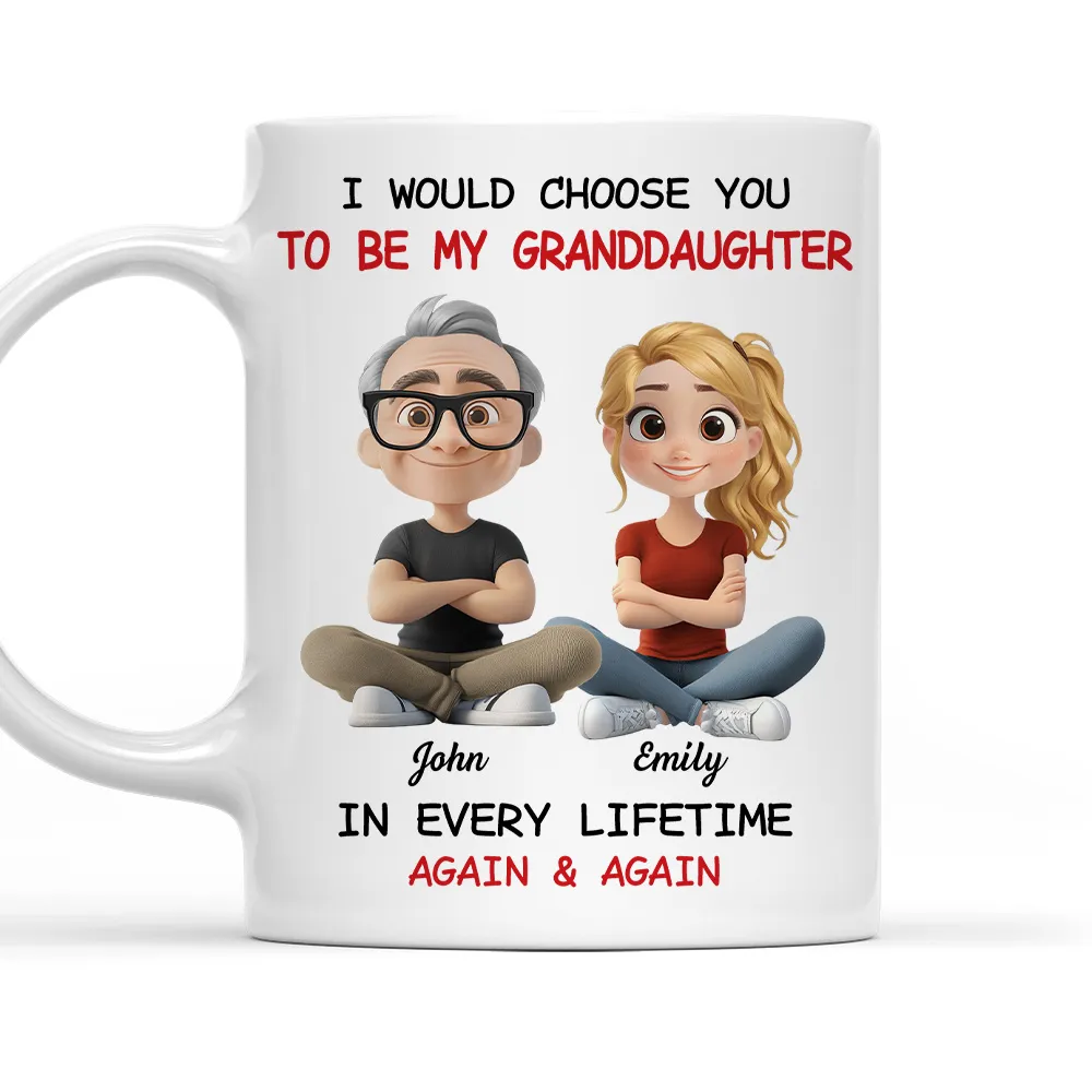 White Ceramic Mug with "I Would Choose You to Be My Granddaughter" Design, High Clarity, Heartwarming Gift - Image 2