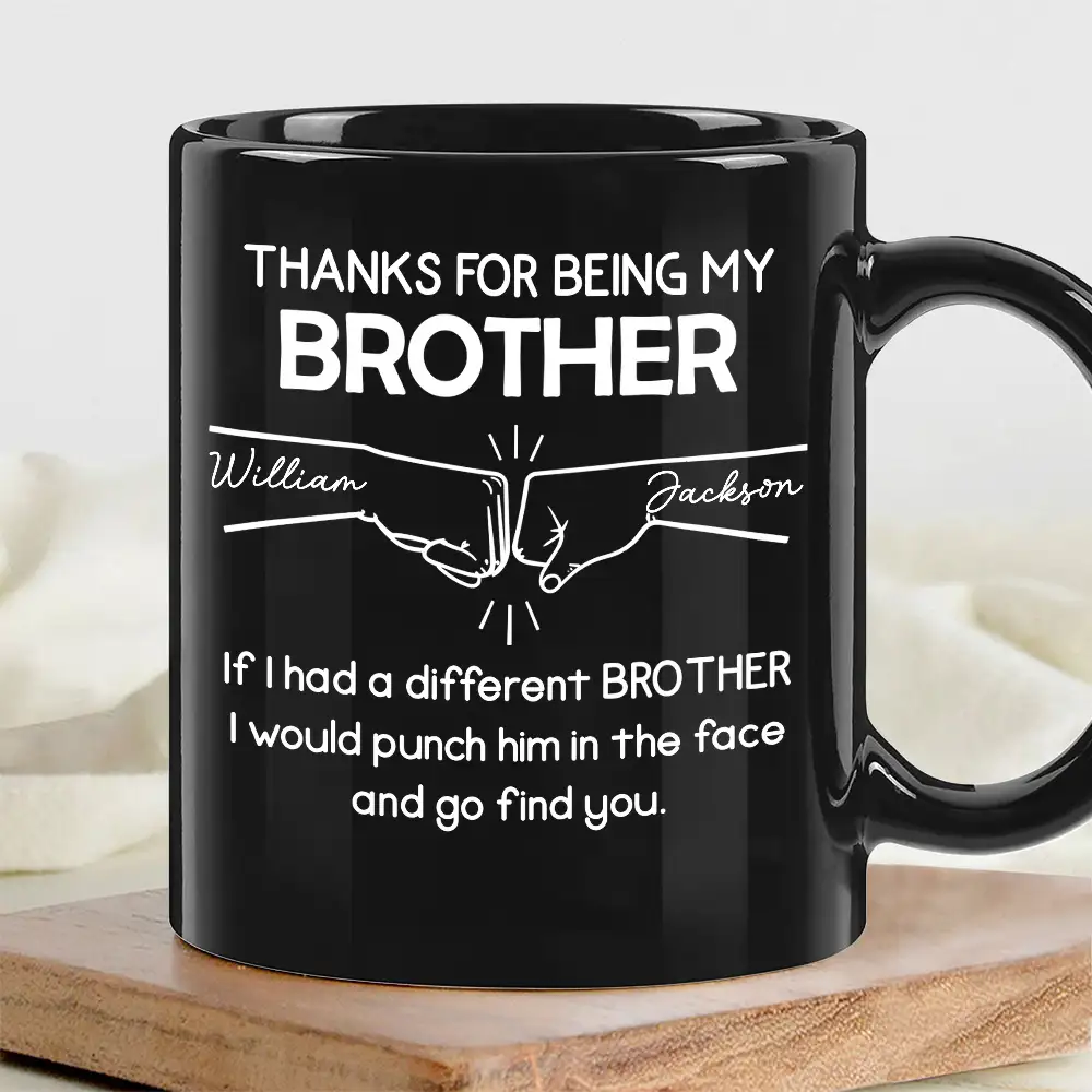 Full Color Mug with Brother Fist Bump Design, Heartfelt Appreciation and Perfect Gift Choice