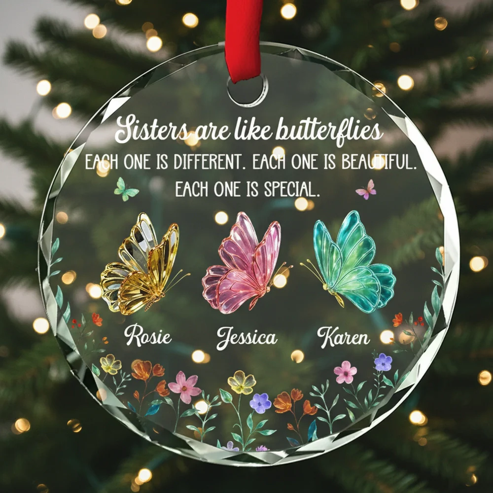 Sisters Are Like Butterflies Crystal Ornament, Personalized, Butterfly & Floral, Christmas Tree decor, unique gift for Sister