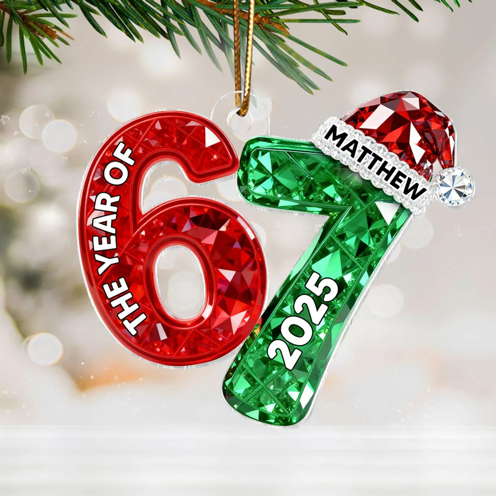 Personalized Number 67 Acrylic Ornament with Custom Name & Year – Celebrate with Meme Trend 67