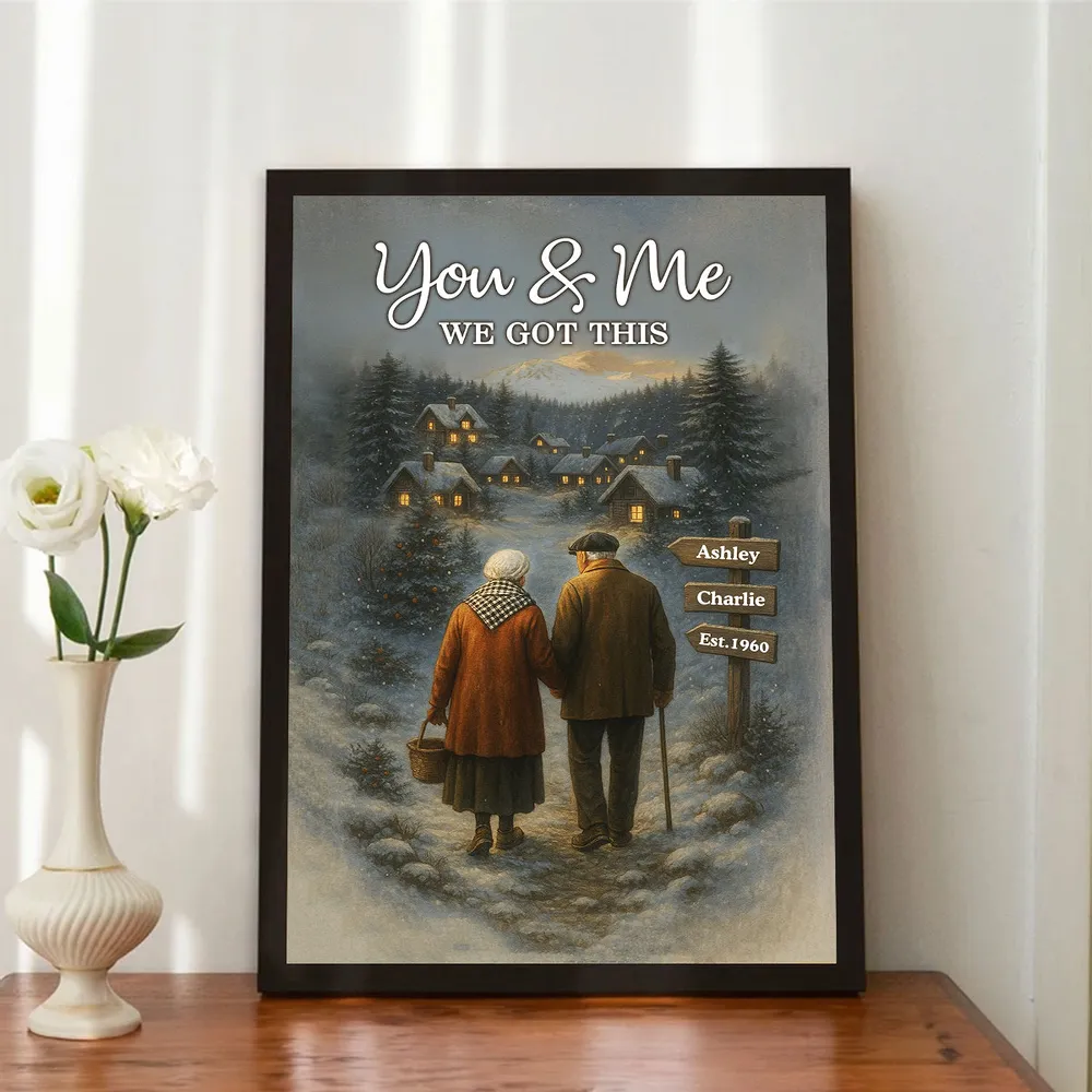 Personalized Poster for Couples Walking in Snowy Village, You & Me We Got This, Unique Romantic Gift for Him or Her - Image 2