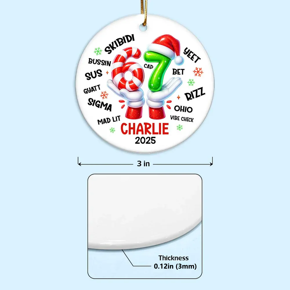 Personalized Ceramic Ornament with Six Seven Slang Design, Funny Gen Alpha Christmas Ornament, Unique Teen Gift for Tree Decorating & Holiday Laughs - Image 4