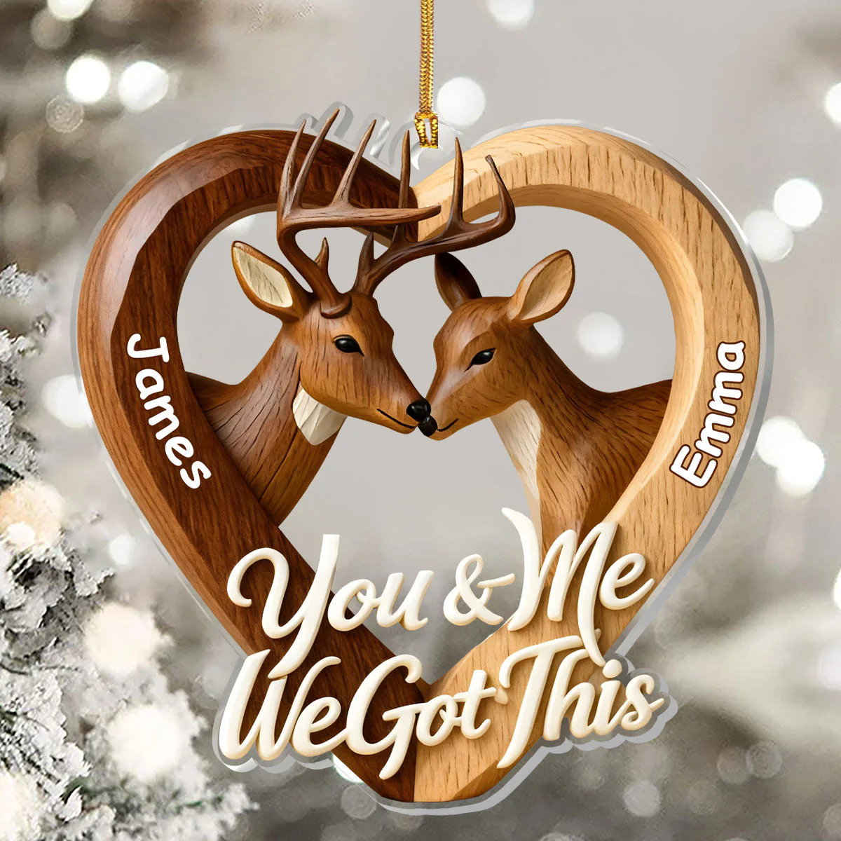Personalized Acrylic Ornament with Deer Couple – You & Me We Got This – Romantic Christmas Tree Decor & Unique Gift - Image 5