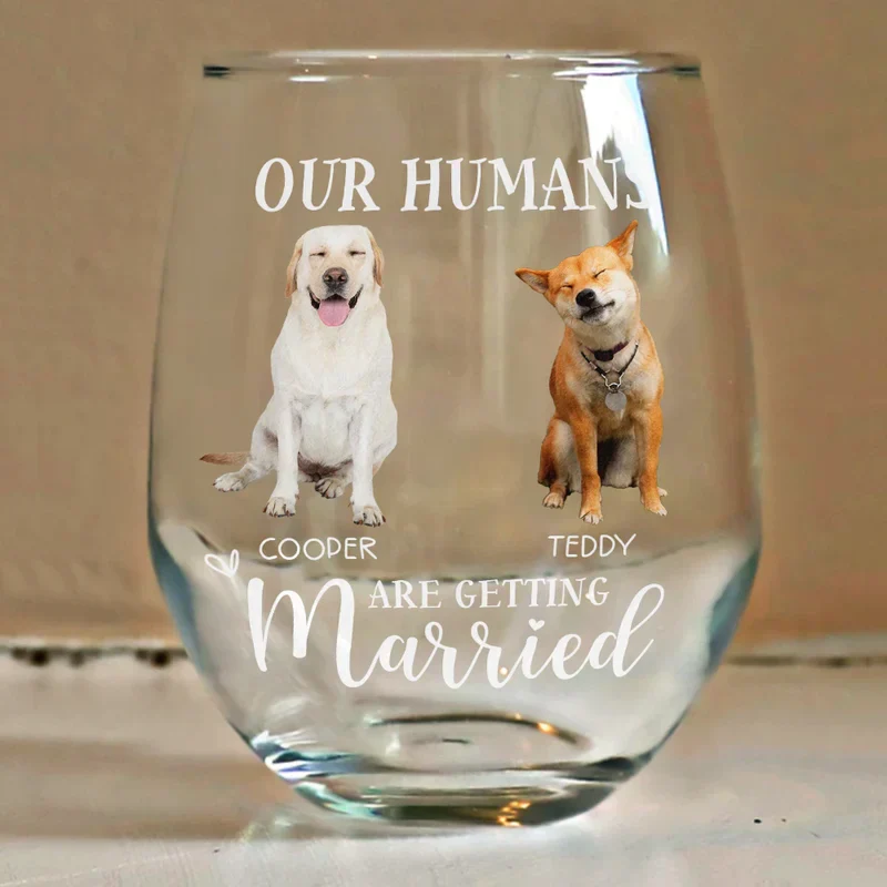 Personalized Dog Photo Wine Glass for Wedding Announcement – My Humans Are Getting Married, Unique Engagement Gift for Pet Lovers - Image 4