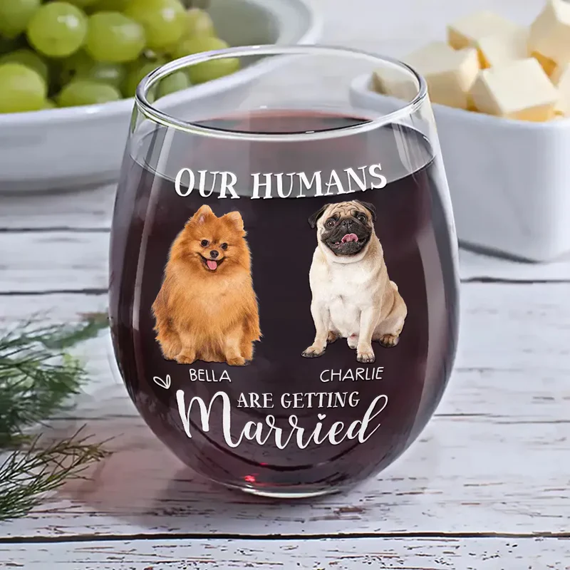 Personalized Dog Photo Wine Glass for Wedding Announcement – My Humans Are Getting Married, Unique Engagement Gift for Pet Lovers - Image 6