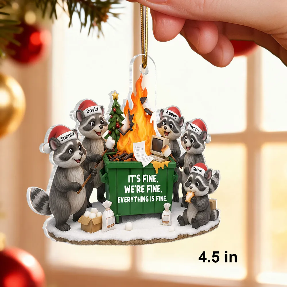 Personalized Raccoon Dumpster Fire Acrylic Ornament – It's Fine We're Fine Humor, Unique Christmas Gift for Coworkers & Friends - Image 2