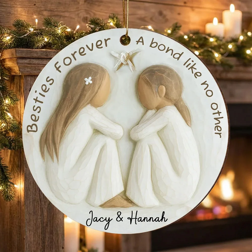 Best Friends Wooden Ornament Personalized, Besties Forever Gift for Her, Cozy Holiday Keepsake Decoration