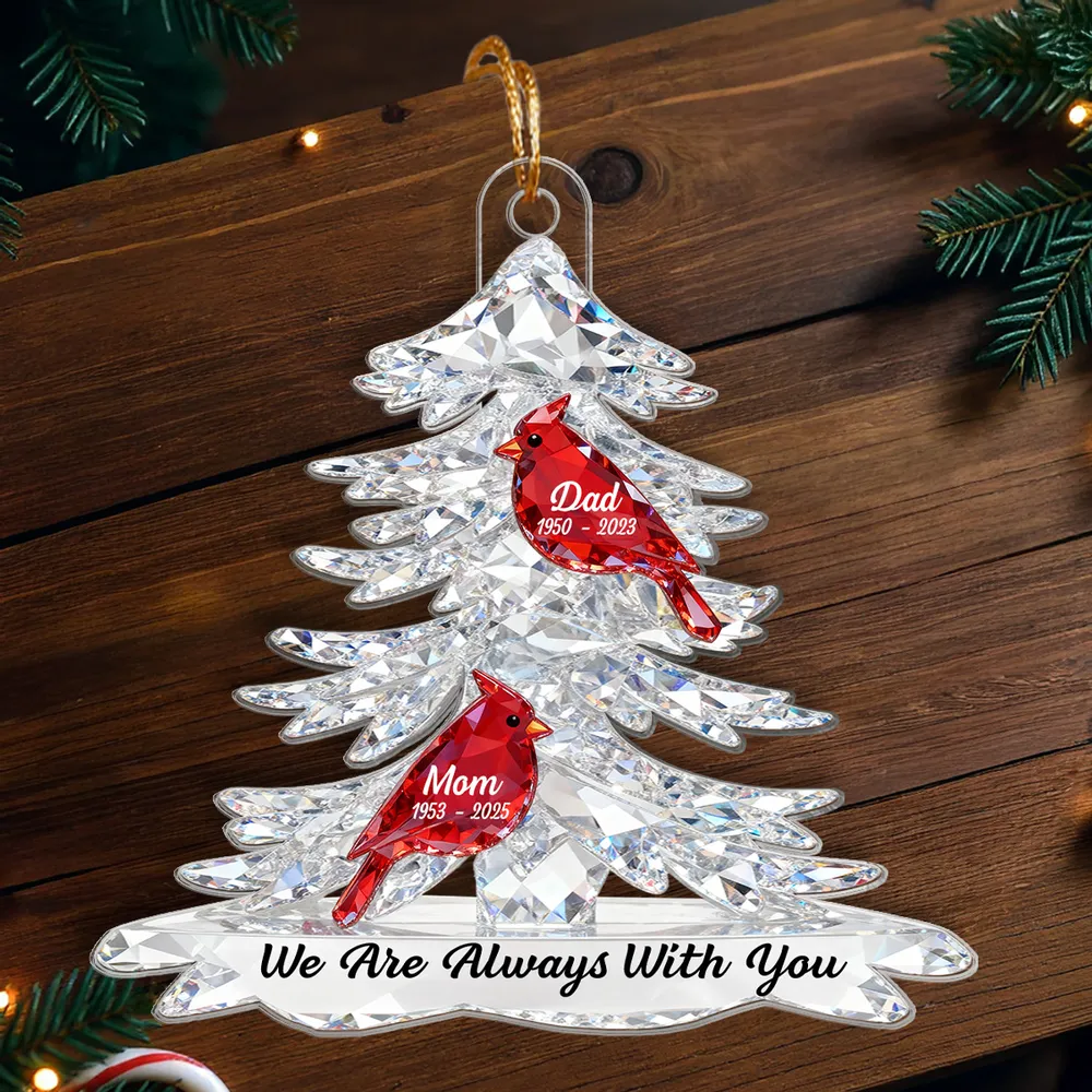Personalized Acrylic Ornament Memorial Tree With Cardinals For Mom & Dad Christmas Gift, We Are Always With You - Image 4