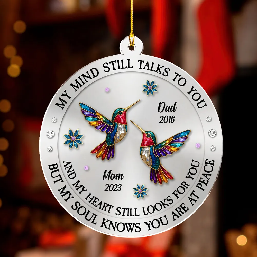 My Mind Still Talks To You Memorial Acrylic Ornament, Personalized Remembrance Christmas Gift That Brings Comfort - Image 4