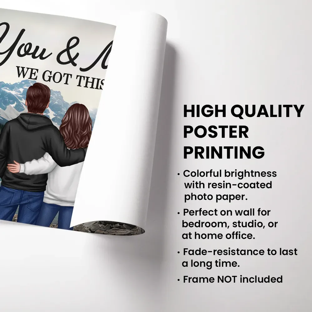 Personalized Couple Hugging Poster, You & Me We Got This Mountain Lake Wall Art, Unique Gift for Him or Her - Image 7