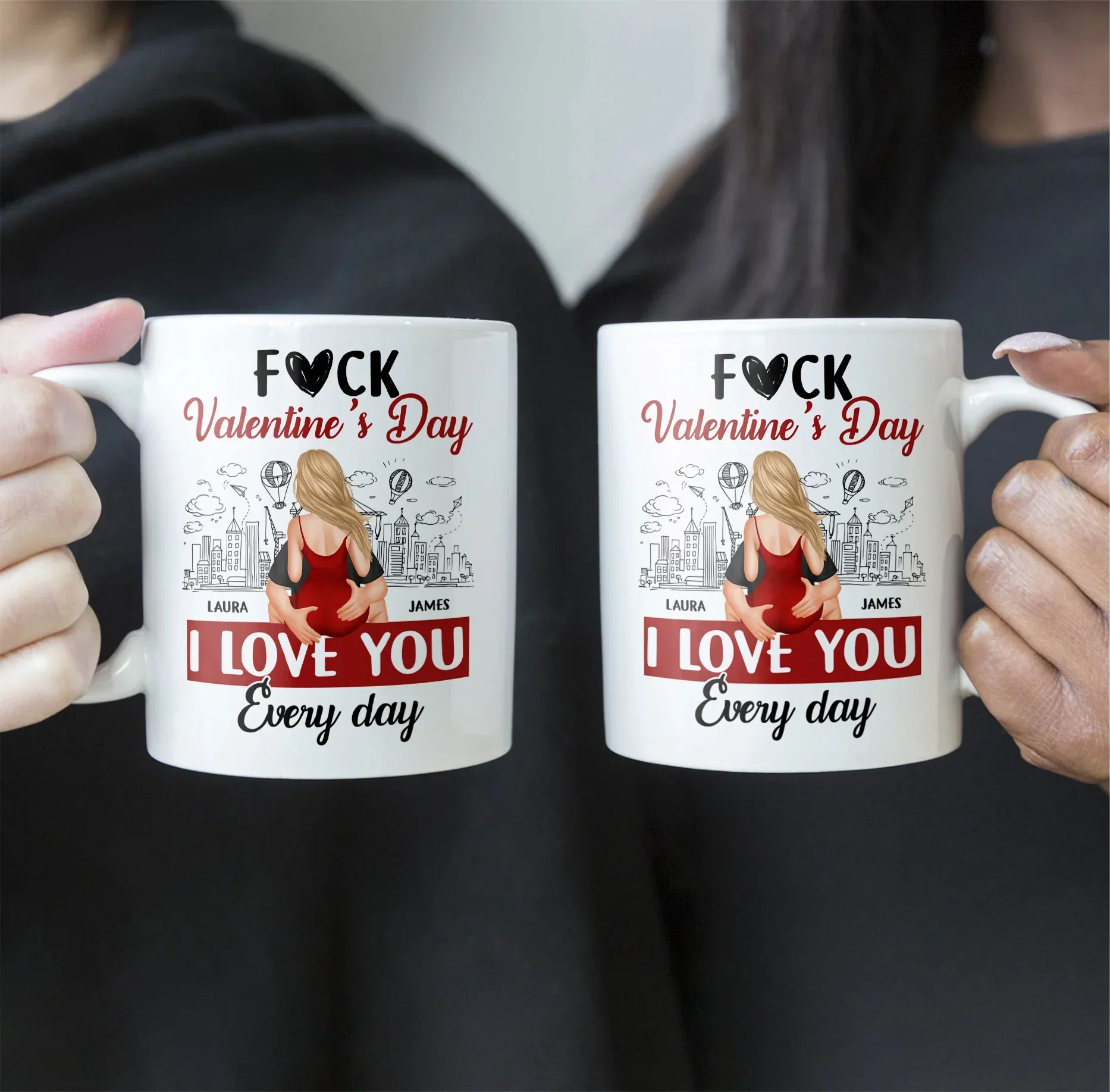Personalized Ceramic Mug F#ck Valentine's Day I Love You Every Day Couple Hugging Gift for Boyfriend or Girlfriend - Image 3