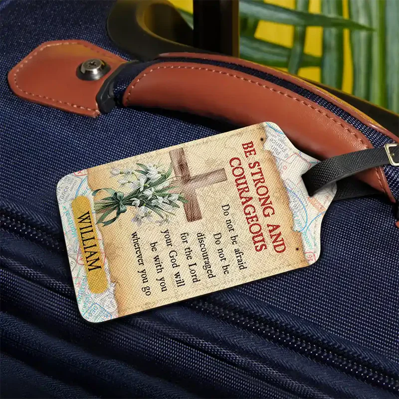Personalized Leather Luggage Tag with Be Strong And Courageous Quote for Easy Bag ID - Unique Faith Gift for Travelers - Image 2