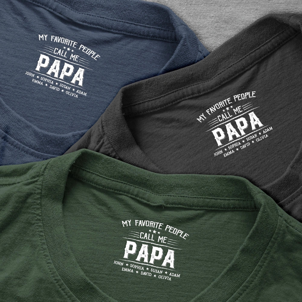 My Favorite People Call Me Papa Classic Tee, Personalized Family Name Shirt, Heartwarming Gift for Papa - Image 4