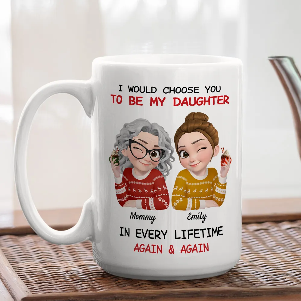 Personalized Mom and Daughter Ceramic Mug With Cute Winter Sweater Cartoon, Unique Gift For Mom, In Every Lifetime Again & Again - Image 6