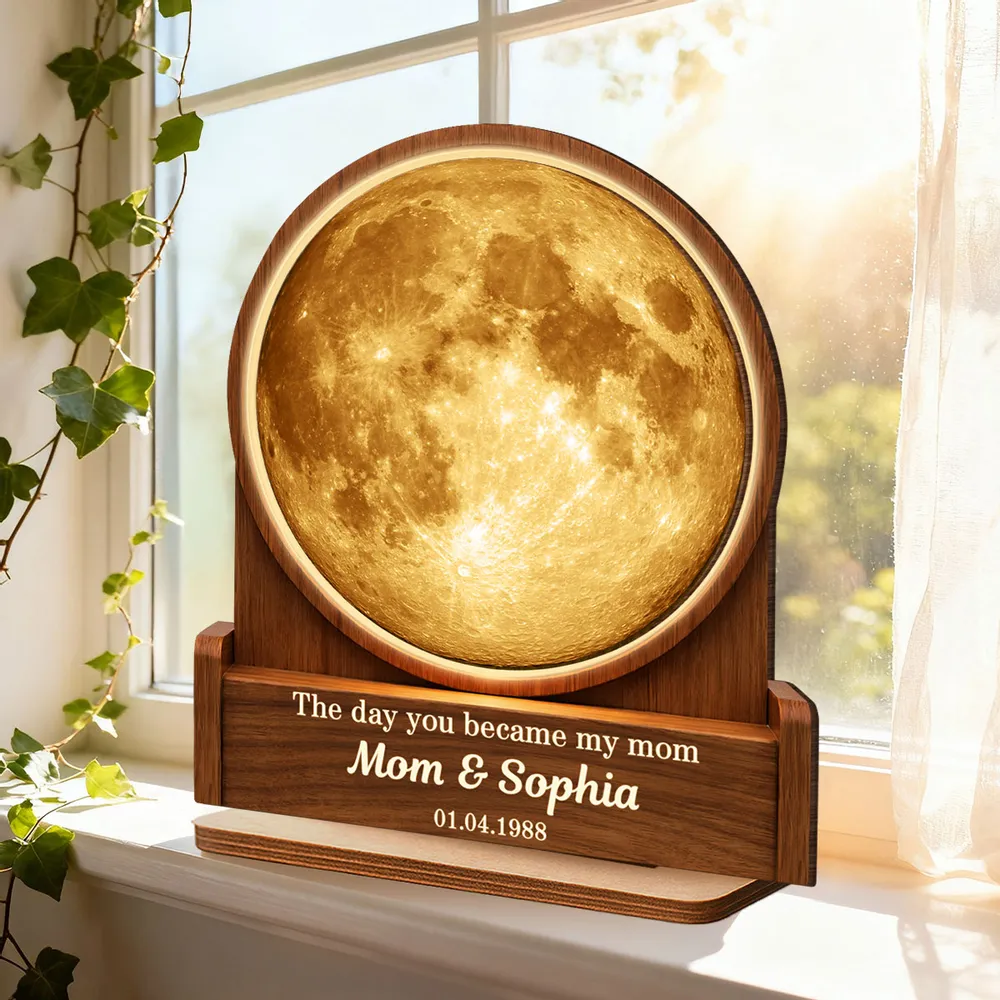 The Day You Became My Mom Custom Moon Phase by Date - Personalized 2-Layered Wooden Plaque - Heartfelt Gift for Mom - Image 6