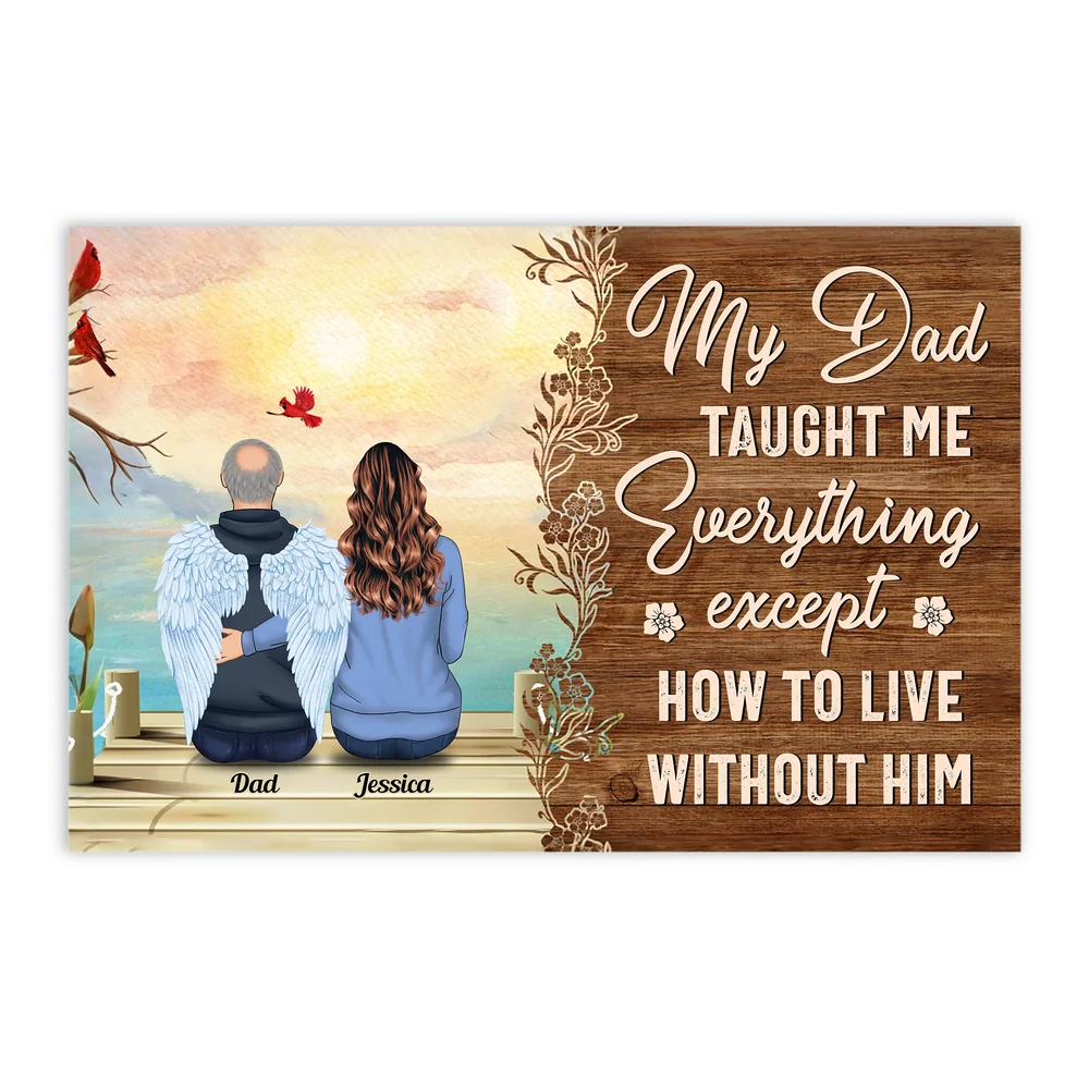 Personalized Memorial Poster 'My Dad Taught Me Everything' Angel Wings Dock Scene, Unique Sympathy Gift for Family
