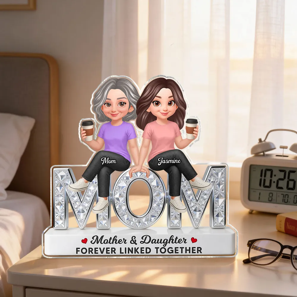 Personalized Shaped Acrylic Block Plaque Mother & Daughter Forever Linked Together, Cute Sitting Characters, Unique Gift for Mom - Image 5