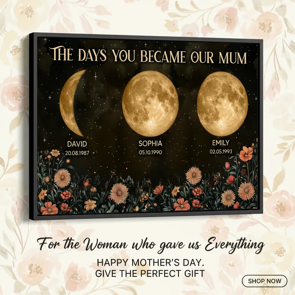 Personalized Moon Phases & Vintage Wildflowers Poster for Mom, The Days You Became Our Mum, Unique Mother's Day Gift - Image 8