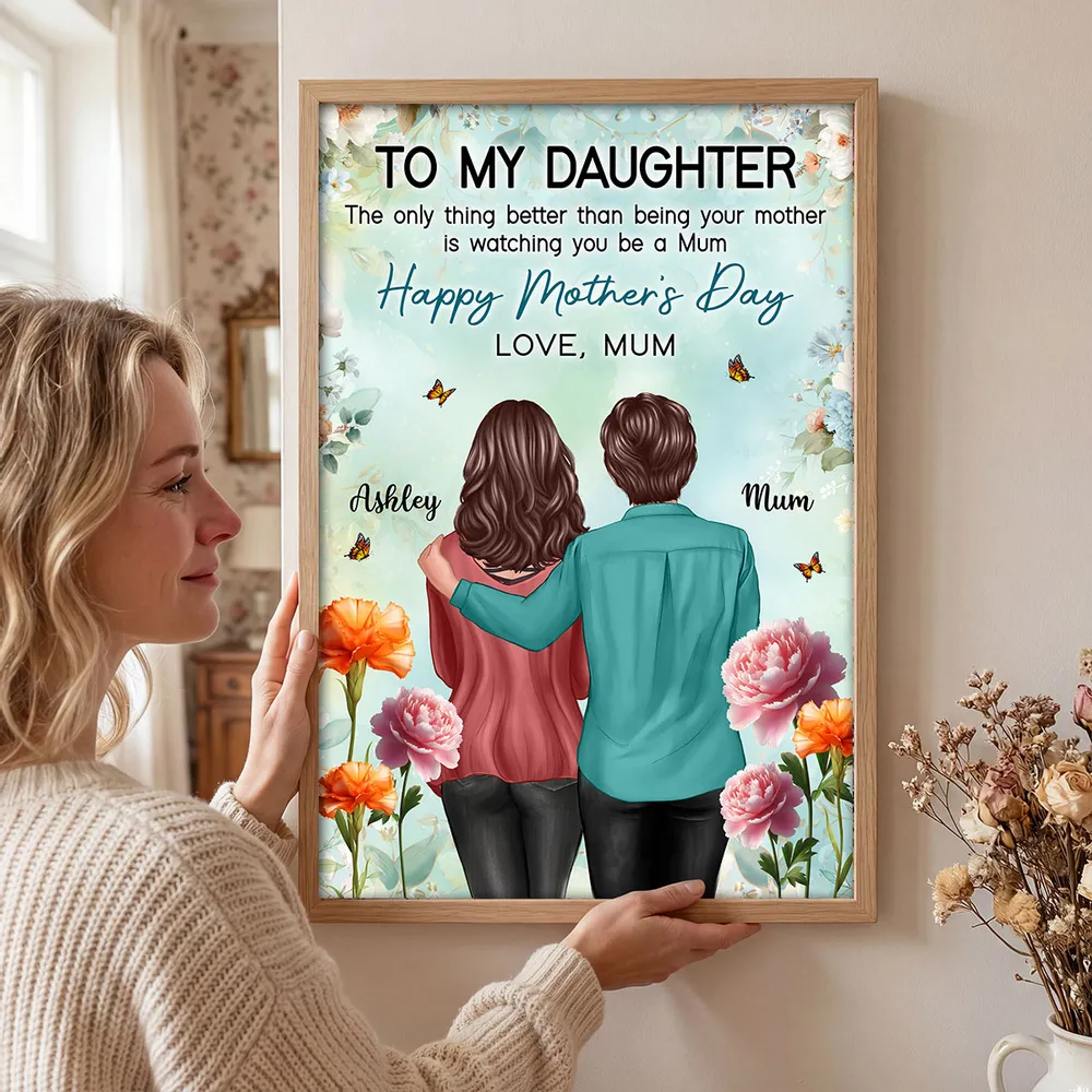 To My Daughter Happy Mother's Day Poster, Mom and Daughter Hugging from Behind Floral Wall Art, Personalized Gift - Image 6