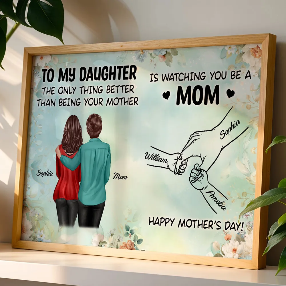 To My Daughter Poster, Mom Watching You Be a Mom Print, Heartwarming Personalized Wall Art, Unique Mother's Day Gift - Image 8