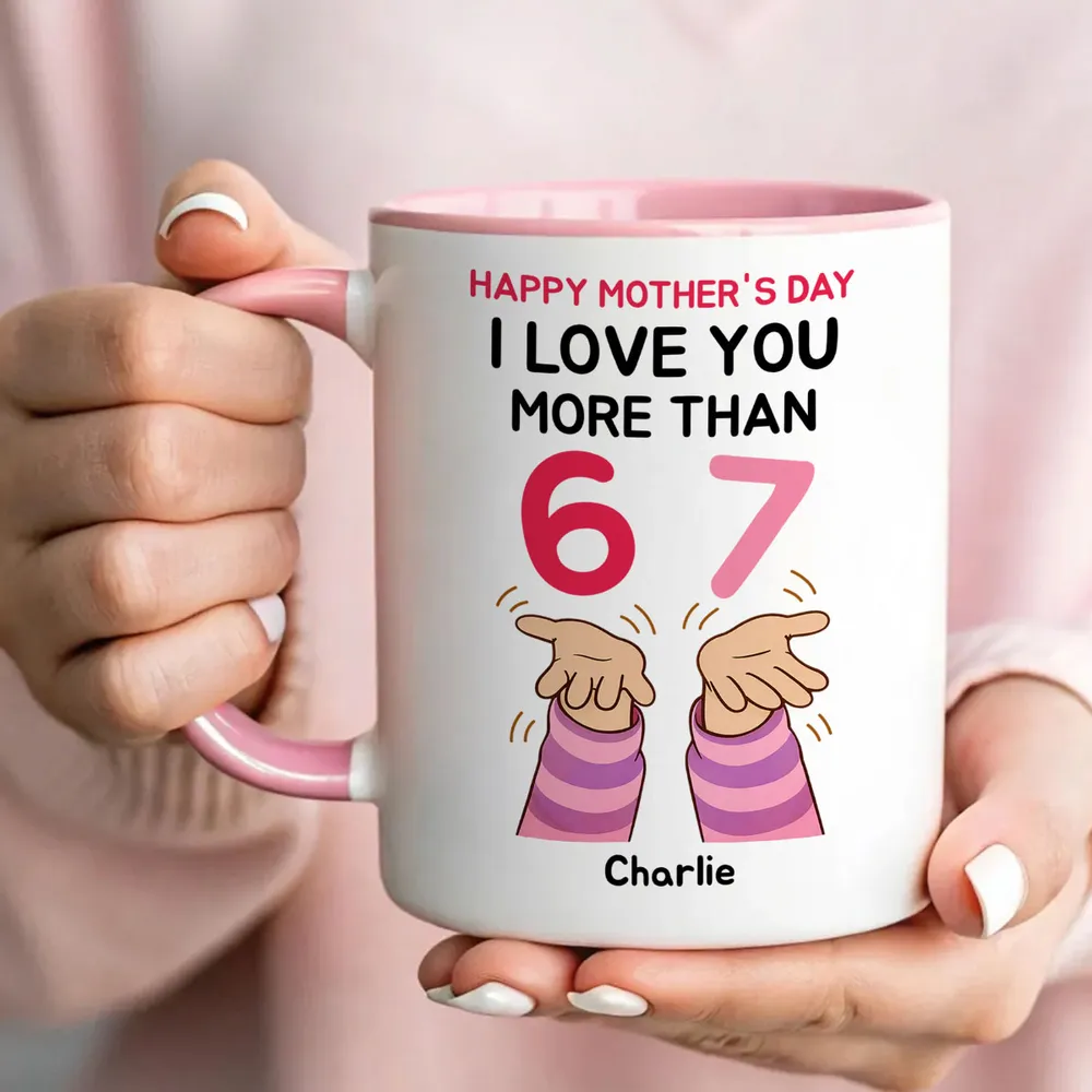 Personalized Mother's Day Mug, I Love You More Than 6 7 Cute Hands Design, Unique Gift for Mom - Image 6