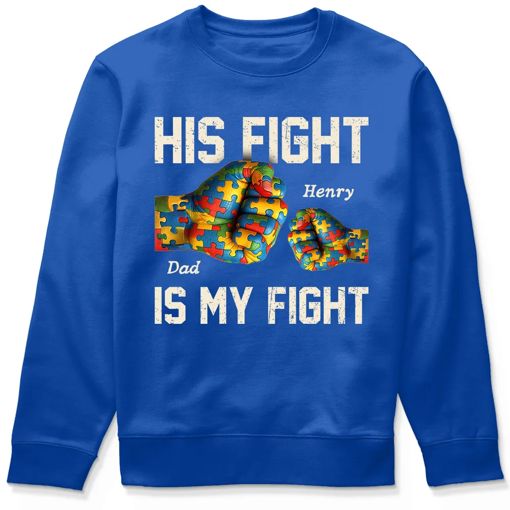His Fight Is My Fight Autism Fist Bump Personalized Classic Tee Supportive Family Gift That Feels Personal - Image 3
