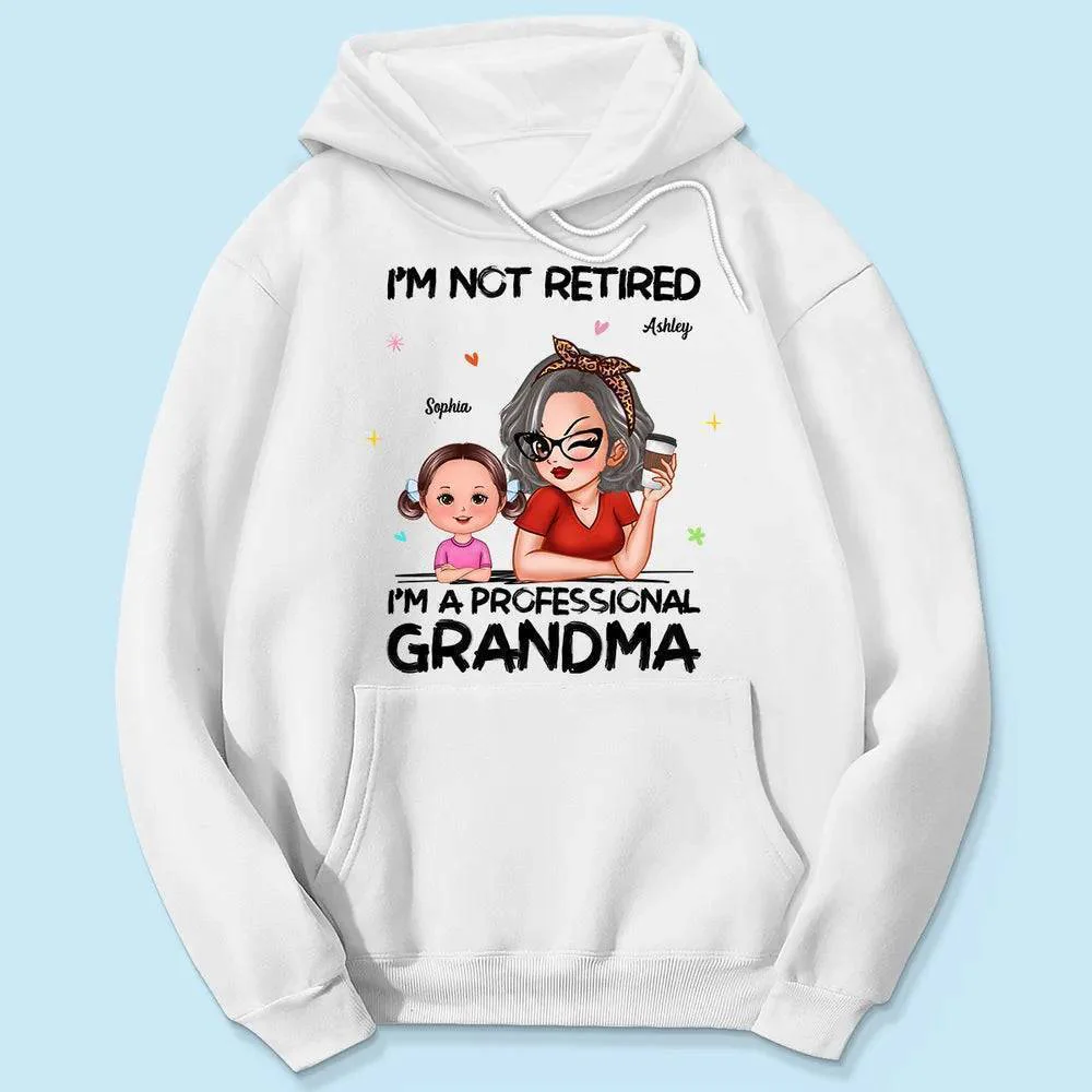 I'm Not Retired I'm A Professional Grandma Personalized Shirt, Retirement Gift For Grandma - Image 5