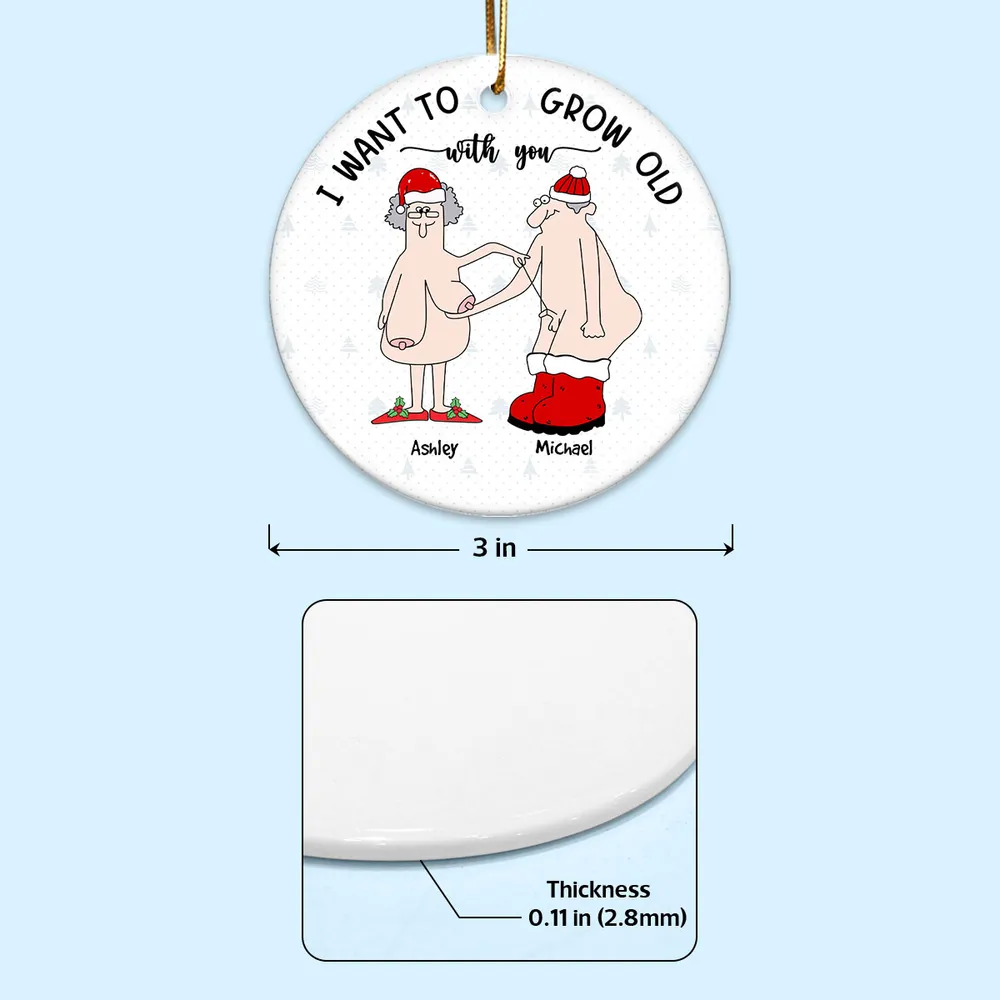 Funny & Heartwarming Couples Personalized Ornament - "I Want to Grow Old With You" Romantic Keepsake - Image 4