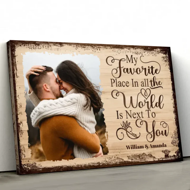 Personalized Poster/Canvas - My Favorite Place In All the World Is Next To You - Valentine's Day Gift for Couples - Image 5