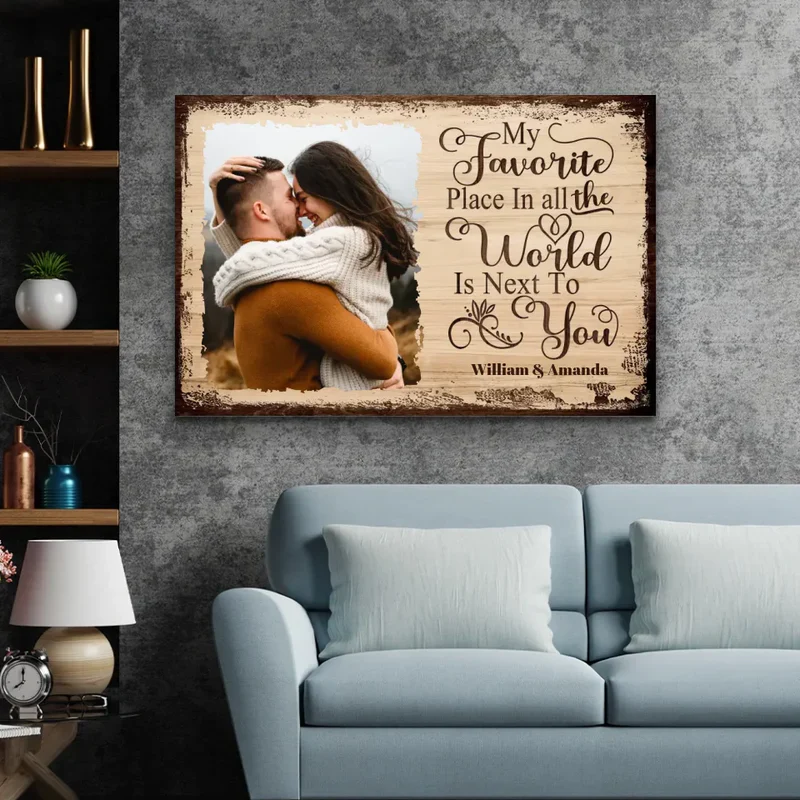Personalized Poster/Canvas - My Favorite Place In All the World Is Next To You - Valentine's Day Gift for Couples - Image 7