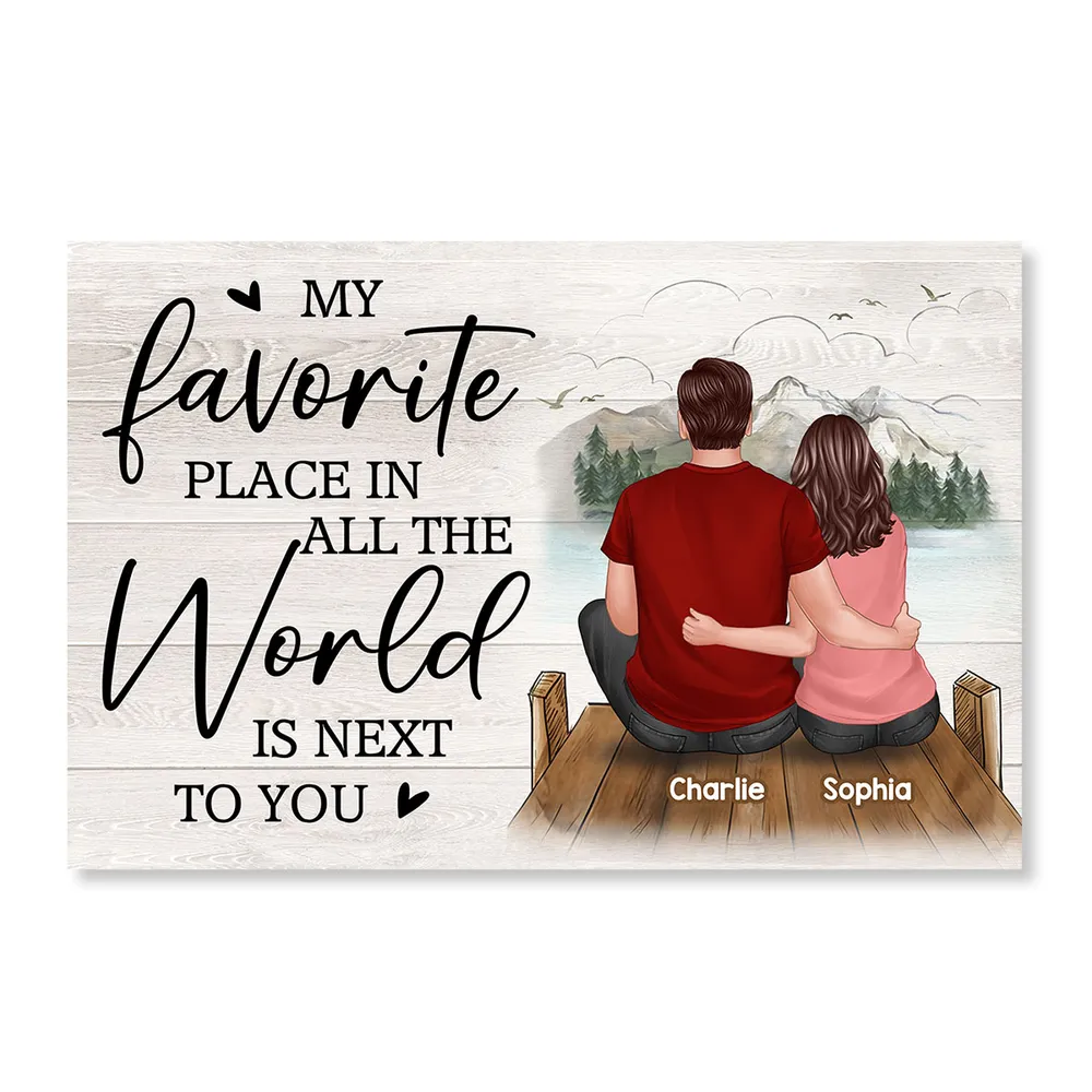 Personalized Poster/Canvas - My Favorite Place In All The World Is Next To You - Romantic Valentine's Day Gift for Couples - Image 4