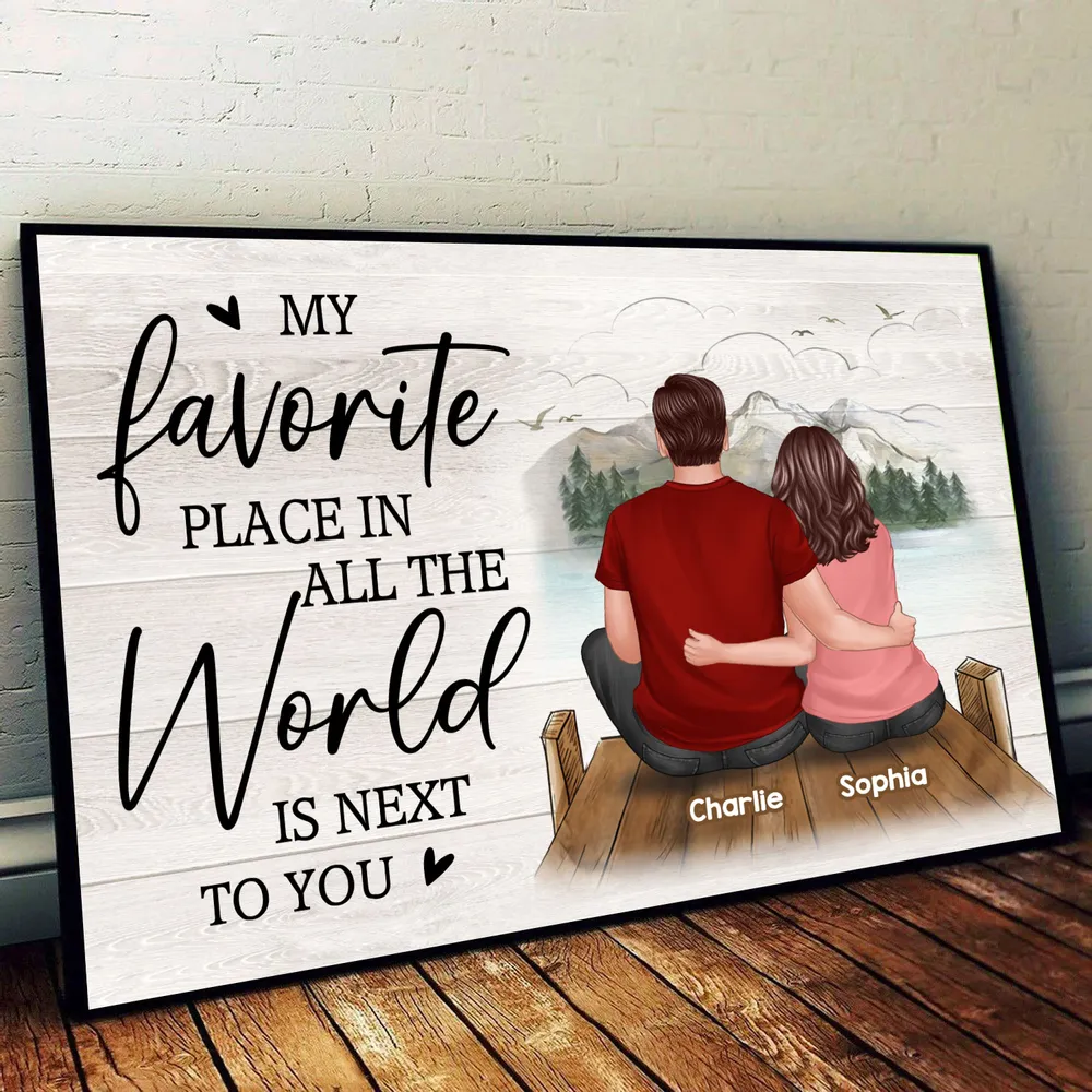 Personalized Poster/Canvas - My Favorite Place In All The World Is Next To You - Romantic Valentine's Day Gift for Couples - Image 6