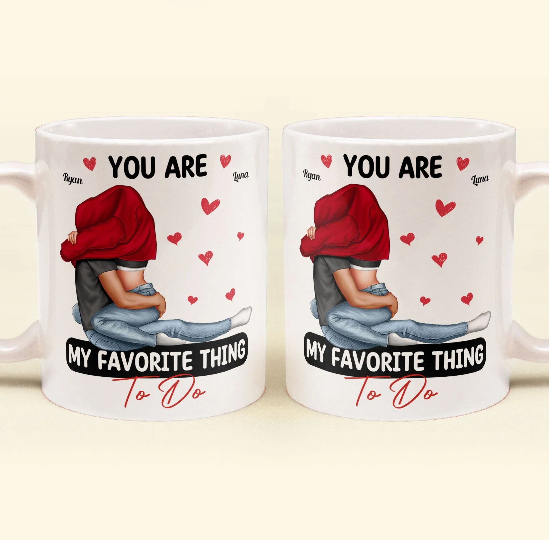 Custom Couple Mug - "You Are My Favorite Thing To Do" Romantic Personalized Coffee Cup - Image 5