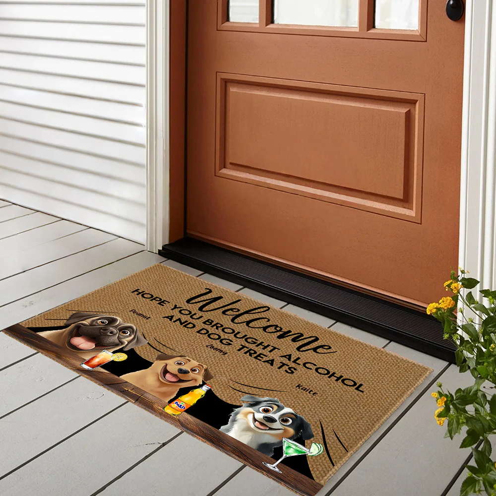 Pet-Themed Doormat – 'Hope You Brought Alcohol and Dog Treats,' Funny Home Decor Gift - Image 3