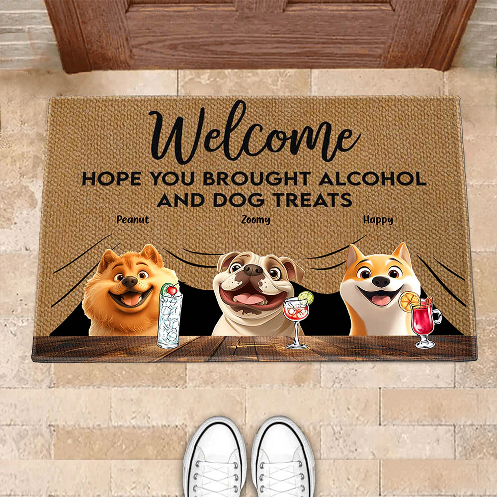 Pet-Themed Doormat – 'Hope You Brought Alcohol and Dog Treats,' Funny Home Decor Gift - Image 5