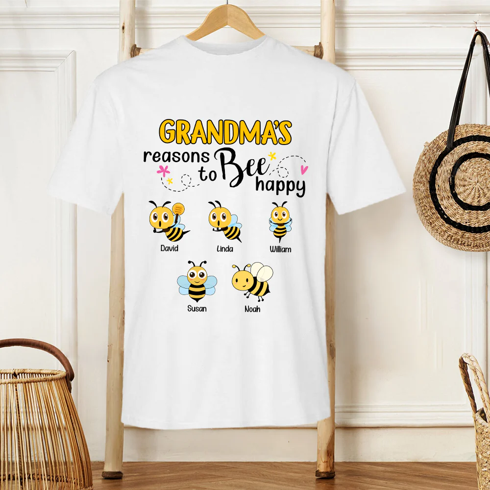 Heartwarming Reasons to Bee Happy – Personalized T-Shirt for Grandma, Mom, Nana, or Any Custom Name, Perfect for Family Gatherings and Relaxed Daily Moments - Image 3