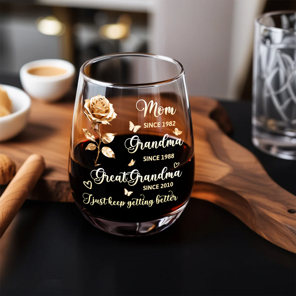 Custom Wine Glass for Wife, Mom, Grandma – Beautiful Design to Keep Getting Better – Personalized Gift Idea - Image 3