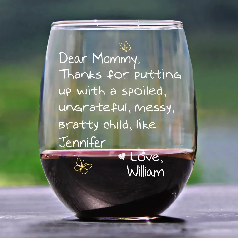 Dear Mom, Thanks for Putting Up with Me – Funny and Personalized Wine Glass with Heart-Shaped Photo, Customizable with Names, Perfect Gift for Mother’s Day or Family Celebration - Image 6