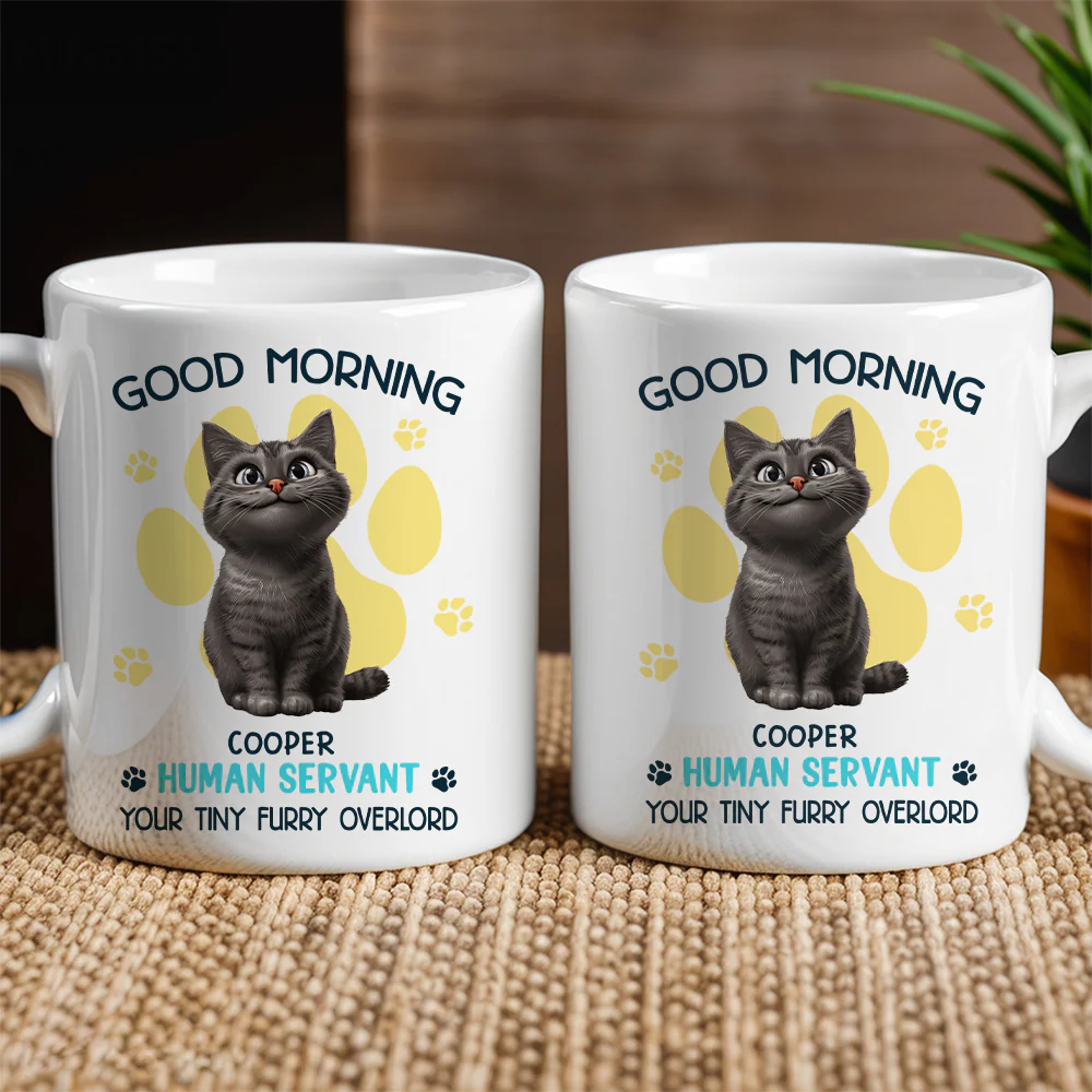 Say Hello to Your Tiny Furry Overlord – Customizable Good Morning Mug for Cat Lovers, Featuring Your Cat’s Name, Great Gift for Cat Owners, Available in White Ceramic Mug or Two-Tone Mug