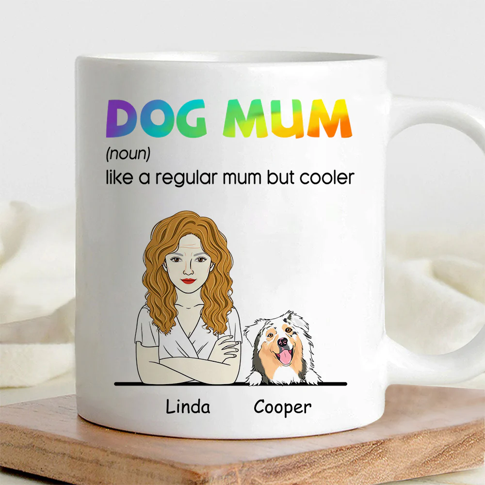 Custom Dog Mum Mug – 'Like a Regular Mum But Cooler' Personalized Ceramic Coffee Mug – Ideal Gift for Dog Mums - Image 5