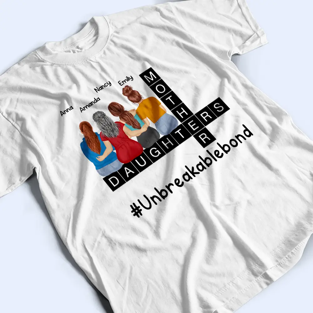 Unbreakable Bond – Personalized Mother and Daughters T-shirt, Women’s T-shirt, Hoodie, and Sweatshirt – Perfect Gift for Mother - Image 6