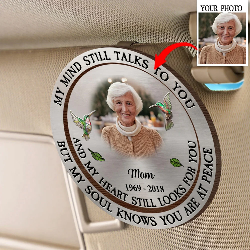 Custom Car Hanger for Loss of Mom - Sentimental Photo Keepsake - "My Mind Still Talks To You" - Unique Memorial Gift - Image 5