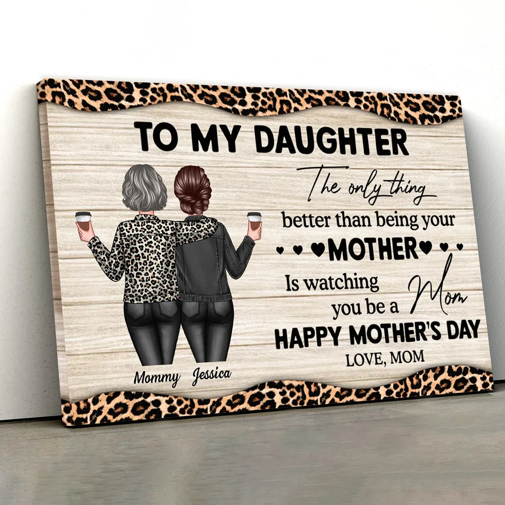 To My Daughter, Watching You Be a Mom – Personalized Poster, Keychain, Plaque, Ornament, Pillow, and More, Mother’s Day Gift from Mom - Image 2