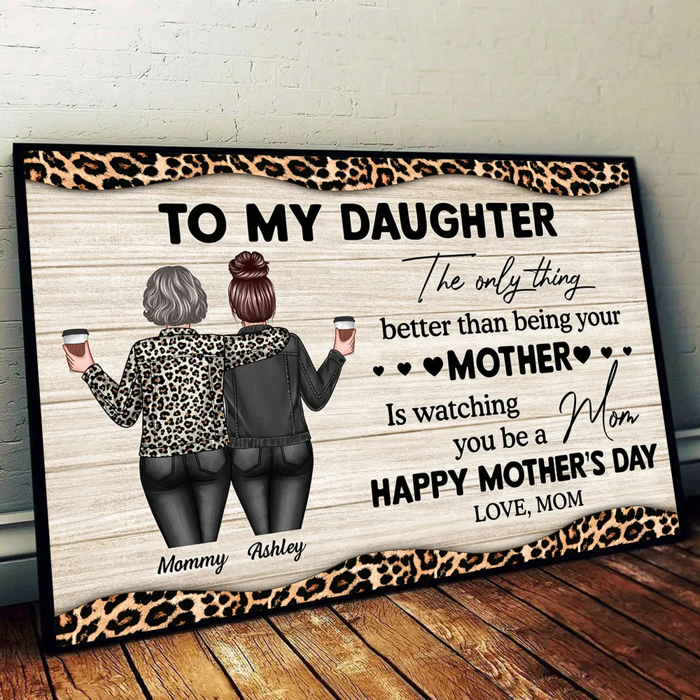To My Daughter, Watching You Be a Mom – Personalized Poster, Keychain, Plaque, Ornament, Pillow, and More, Mother’s Day Gift from Mom - Image 6